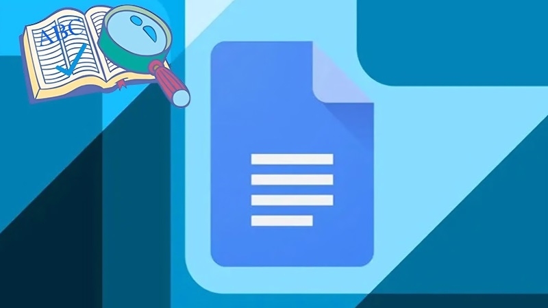 Vì sao nên dùng tính năng sửa lỗi chính tả trong Google Docs? Vì sao nên dùng tính năng sửa lỗi chính tả trong Google Docs?