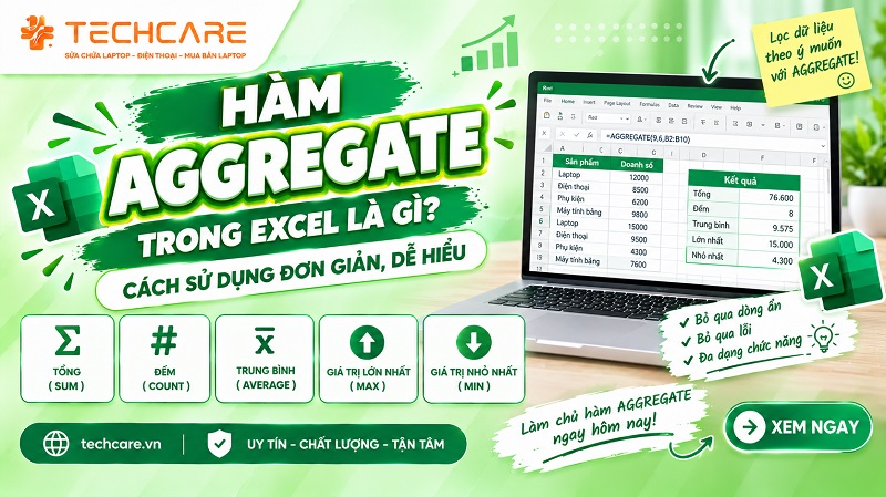 Hàm AGGREGATE trong Excel là gì? Cách sử dụng đơn giản, dễ hiểu