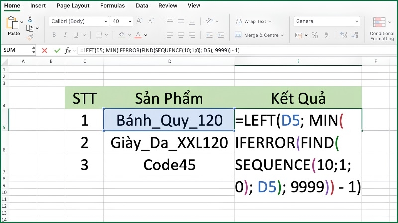 Ví dụ tách phần chữ trước số bằng LEFT kết hợp FIND và SEQUENCE Ví dụ tách phần chữ trước số bằng LEFT kết hợp FIND và SEQUENCE
