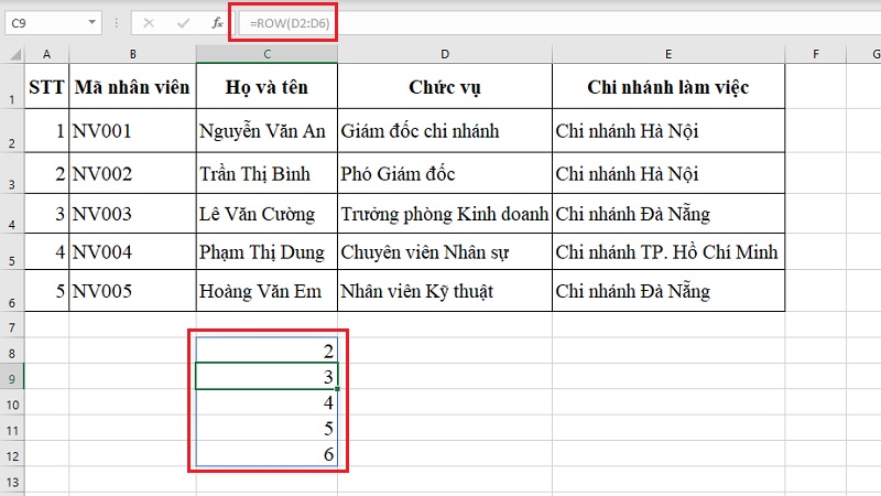 Hàm ROW với vùng D2:D6 trả về dãy số từ 2 đến 6 trong Excel Hàm ROW với vùng D2:D6 trả về dãy số từ 2 đến 6 trong Excel
