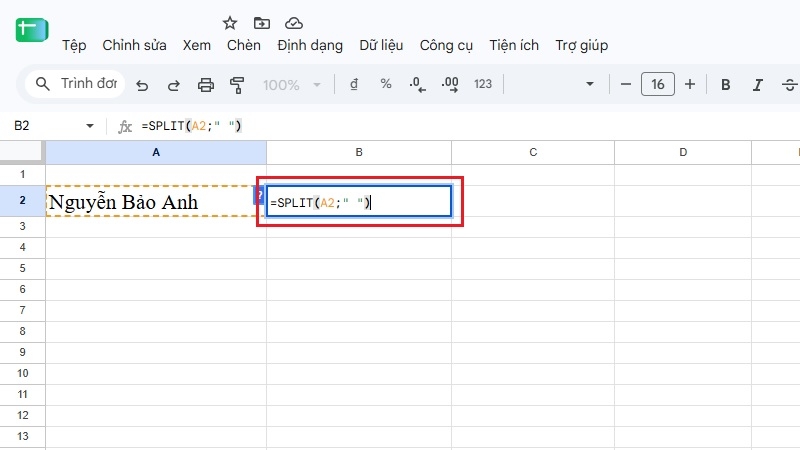 Nhập công thức =SPLIT(A2; “ “) để tách họ và tên Nhập công thức =SPLIT(A2; “ “) để tách họ và tên