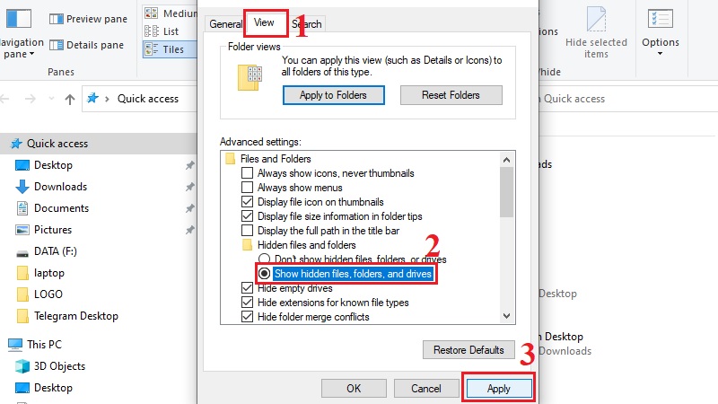 Tick chọn Show hidden files, folders, and drives Tick chọn Show hidden files, folders, and drives