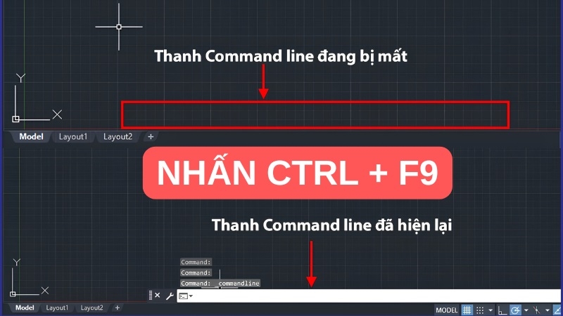 Thanh Command Line hiện lại sau khi nhấn Ctrl + F9 Thanh Command Line hiện lại sau khi nhấn Ctrl + F9