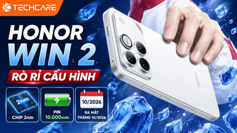 HONOR Win 2 Rò Rỉ Cấu Hình: Chip 2nm, Pin 10.000mAh, Ra Mắt Tháng 10/2026