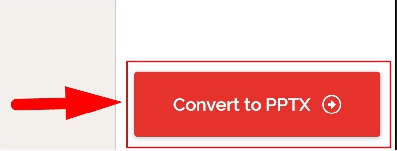 Chọn nút Convert to PPTX