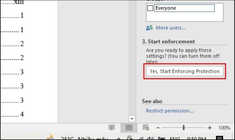 Chọn vào mục Yes, Start Enforcing Protection
