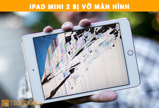 Sửa chữa Ipad mini 2 bị vỡ màn hình
