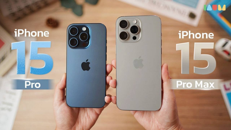 iPhone 15 Pro và iPhone 15 Pro Max