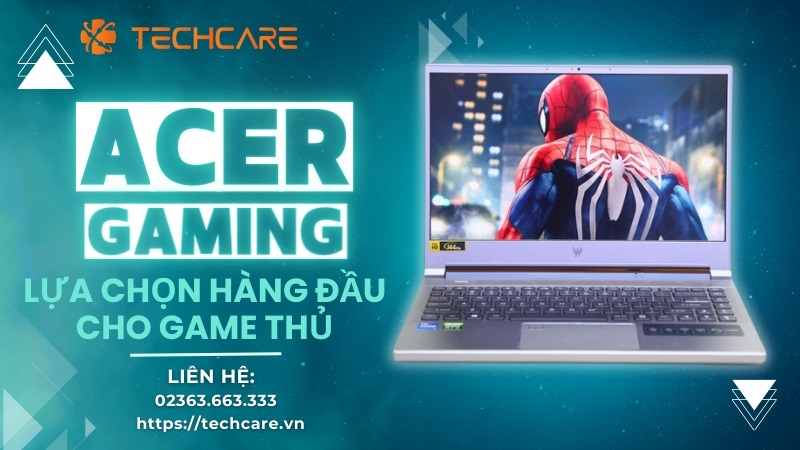 Acer Gaming - Lựa chọn hàng đầu cho game thủ