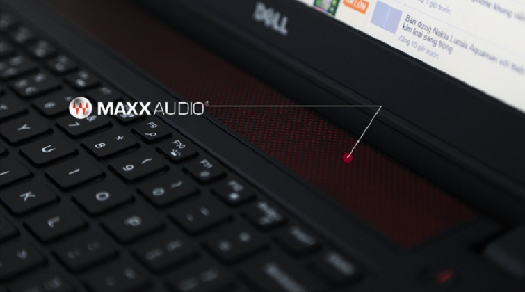 Hệ thống âm thanh ấn tượng cùng với công nghệ MaxxAudio Pro của Waves