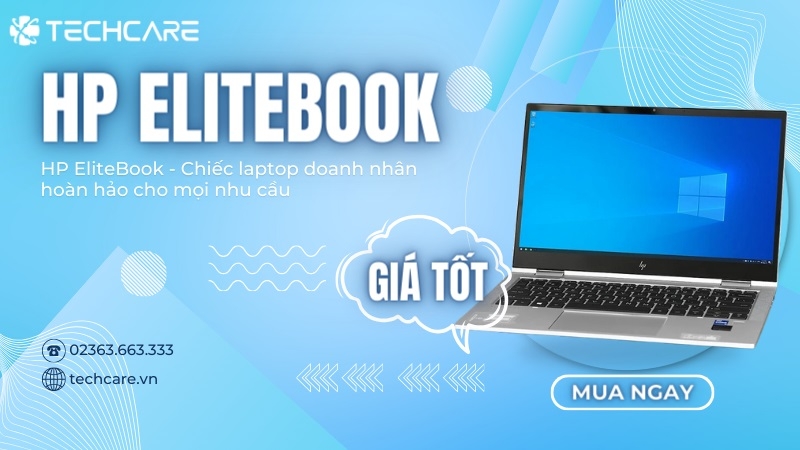 HP EliteBook - Chiếc laptop doanh nhân hoàn hảo cho mọi nhu cầu HP EliteBook - Chiếc laptop doanh nhân hoàn hảo cho mọi nhu cầu