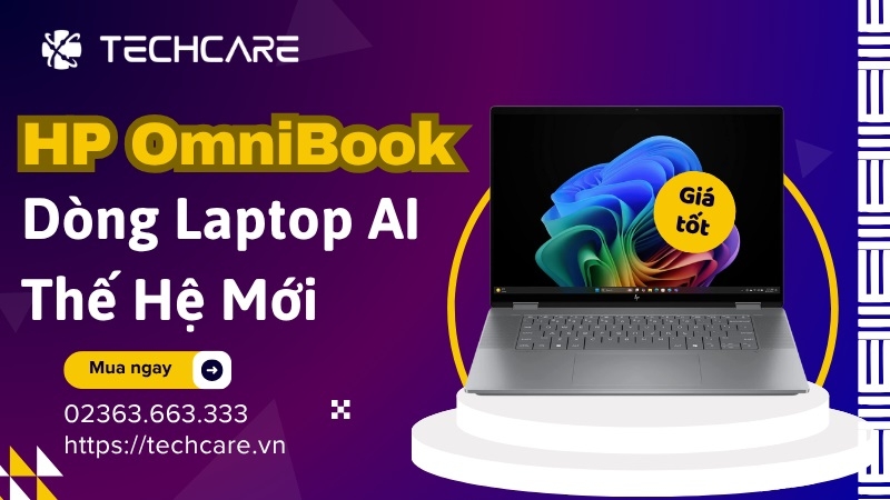 Laptop HP Omnibook Chính Hãng Tại Techcare – Lựa Chọn Tối Ưu Cho Học Tập & Công Việc Hiện Đại