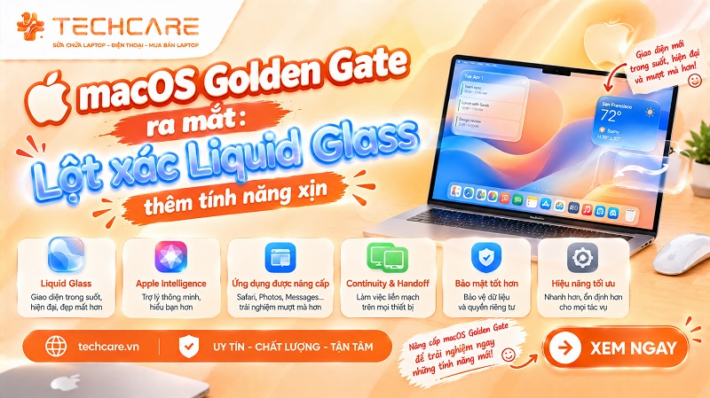 macOS Golden Gate ra mắt: Lột xác Liquid Glass, thêm tính năng xịn
