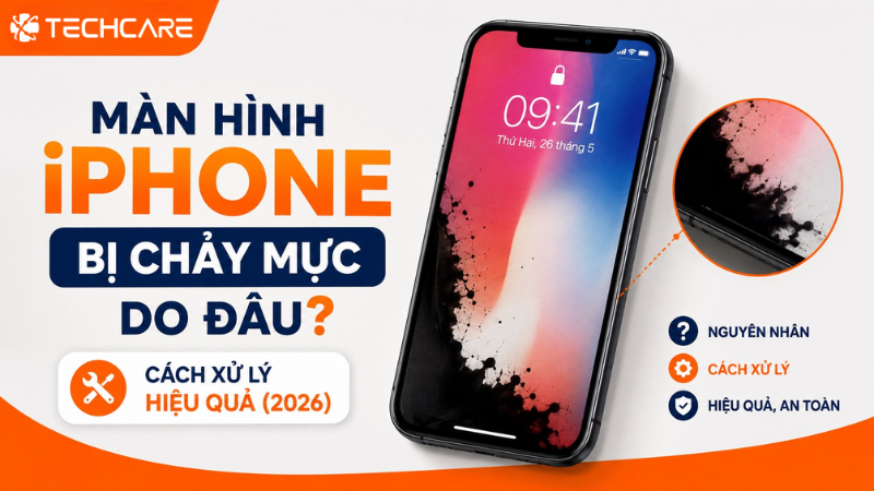 Màn Hình iPhone Bị Chảy Mực Do Đâu? Cách Xử Lý Hiệu Quả (2026)