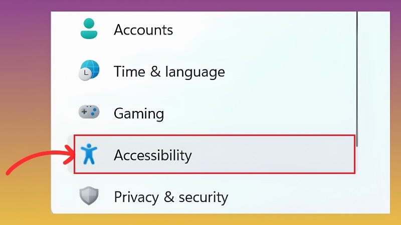 Chọn mục Accessibility trong Settings