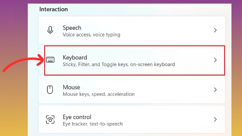 Nhấn chọn mục Keyboard