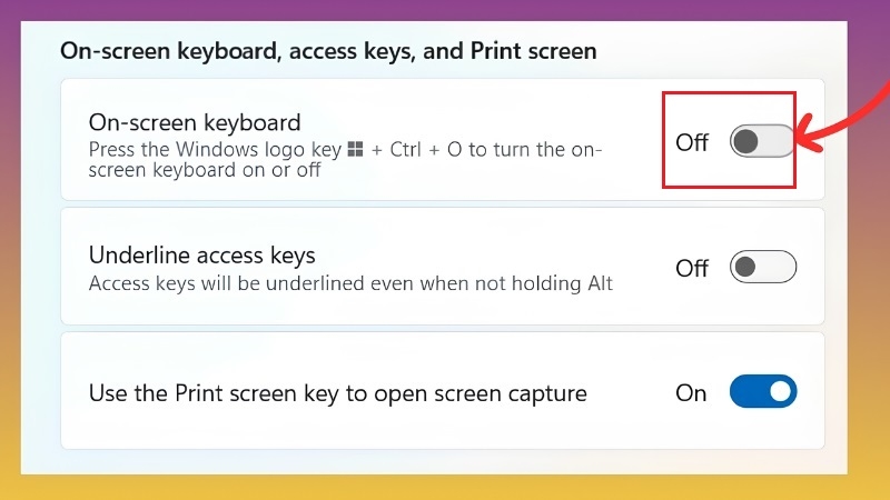 Bật công tắc On-Screen Keyboard