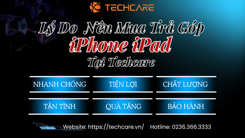 mua-iphone-ipad-tra-gop-tai-techcare