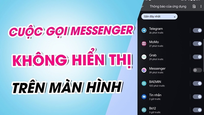 Phải làm gì khi cuộc gọi messenger không hiển thị trên màn hình?