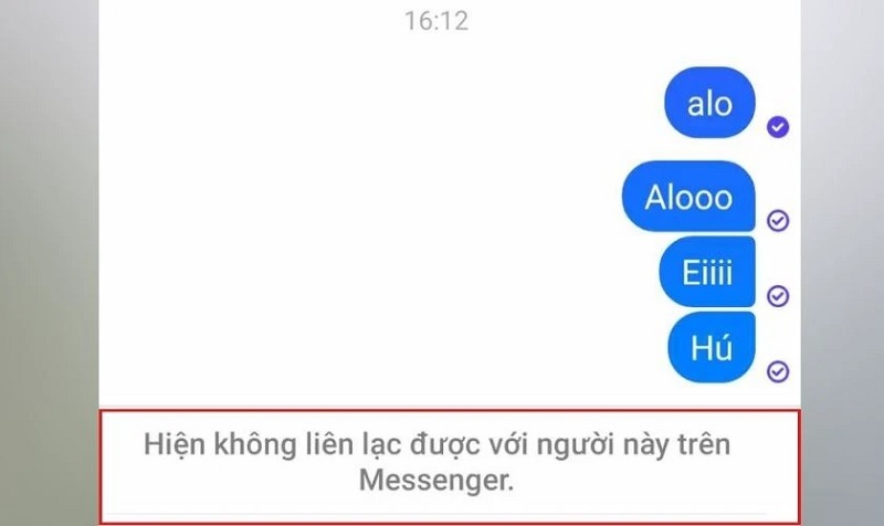 Phải làm gì khi xuất hiện thông báo hiện không liên lạc được với người này trên messenger?