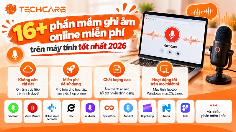 16+ phần mềm ghi âm online miễn phí trên máy tính tốt nhất 2026