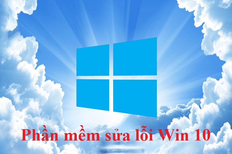 Top 5 phần mềm sửa lỗi Win 10 miễn phí hay nhất hiện nay
