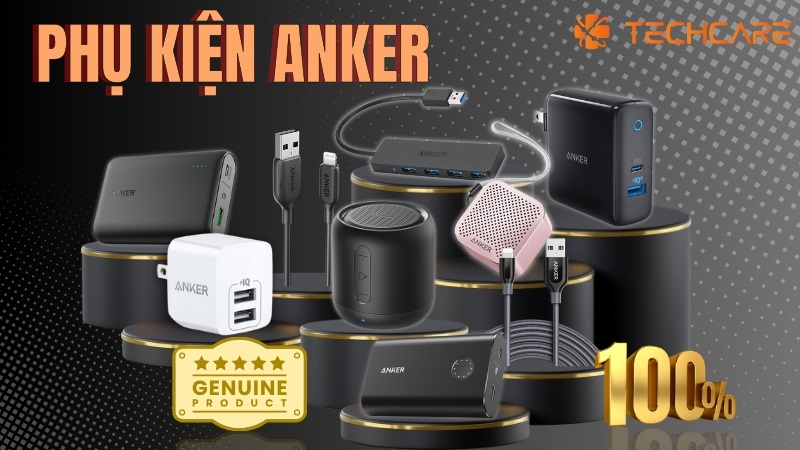Dịch vụ cung cấp phụ kiện Anker chính hãng cho điện thoại, máy tính Đà Nẵng Dịch vụ cung cấp phụ kiện Anker chính hãng cho điện thoại, máy tính Đà Nẵng