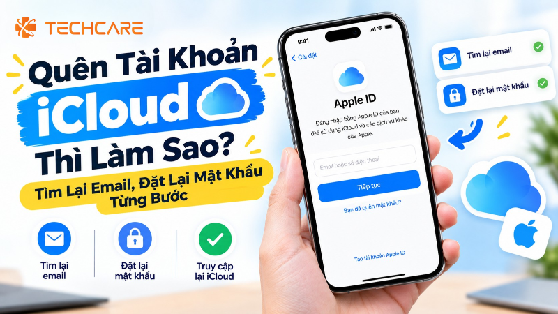 Quên Tài Khoản iCloud