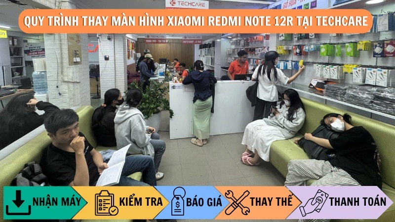 Quy trình thay màn hình Xiaomi Redmi Note 12R chuyên nghiệp tại Techcare Quy trình thay màn hình Xiaomi Redmi Note 12R chuyên nghiệp tại Techcare