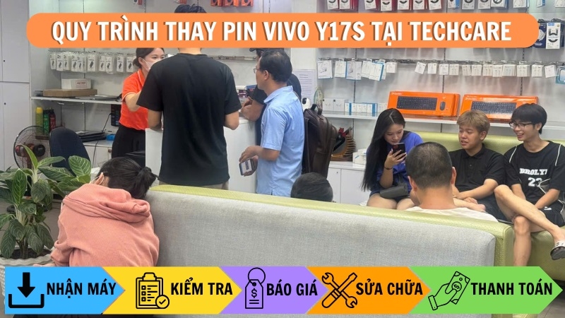 Quy trình thay pin Vivo Y17s tại Techcare Quy trình thay pin Vivo Y17s tại Techcare