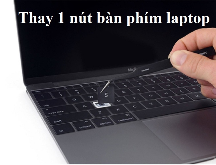 Thay 1 nút bàn phím laptop