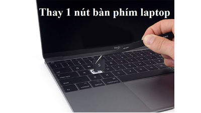 Thay 1 nút bàn phím laptop