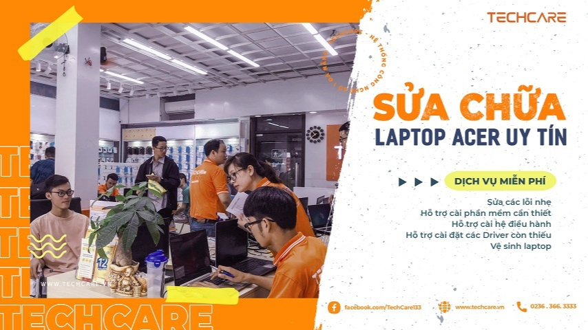 Techcare Service – Nơi sửa chữa laptop Acer uy tín tại Đà Nẵng Techcare Service – Nơi sửa chữa laptop Acer uy tín tại Đà Nẵng