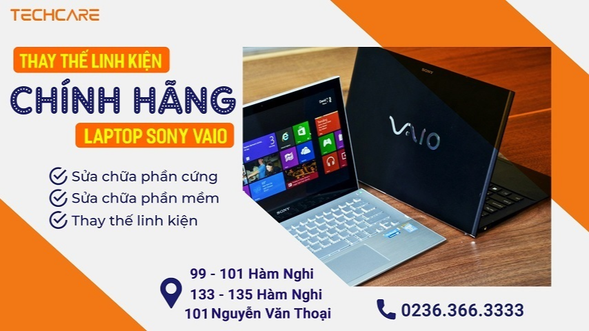 Các dịch vụ sửa chữa laptop Sony Vaio tại Techcare