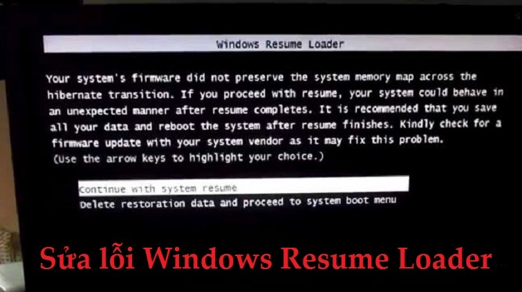 Windows Resume Loader là gì? Cách sửa lỗi hiệu quả nhất