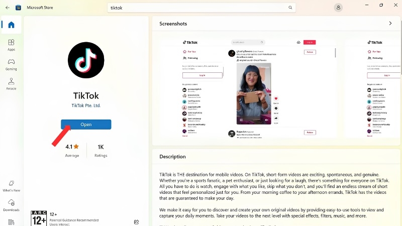 Nhấn nút Open để tải TikTok PC từ Microsoft Store Nhấn nút Open để tải TikTok PC từ Microsoft Store