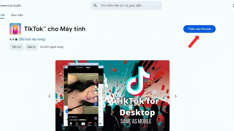 Nhấn Thêm vào Chrome để cài tiện ích TikTok Nhấn Thêm vào Chrome để cài tiện ích TikTok