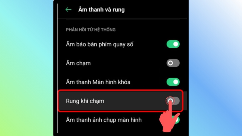 Tắt tùy chọn Rung khi chạm