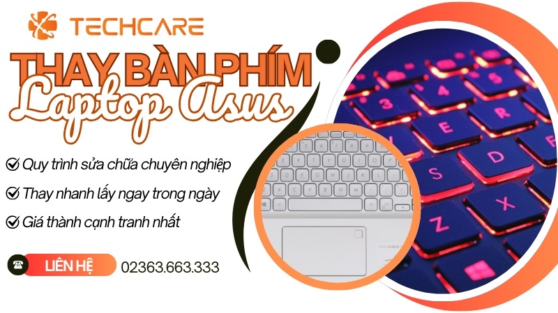 Thay bàn phím laptop Asus ở đâu tại Đà Nẵng?
