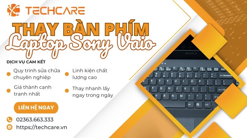 Thay bàn phím laptop Sony Vaio tại Đà Nẵng giá rẻ