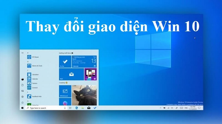 Cách thay đổi giao diện Win 10 đẹp hơn không phải ai cũng biết