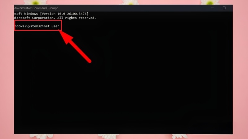Gõ lệnh net user trong CMD Gõ lệnh net user trong CMD
