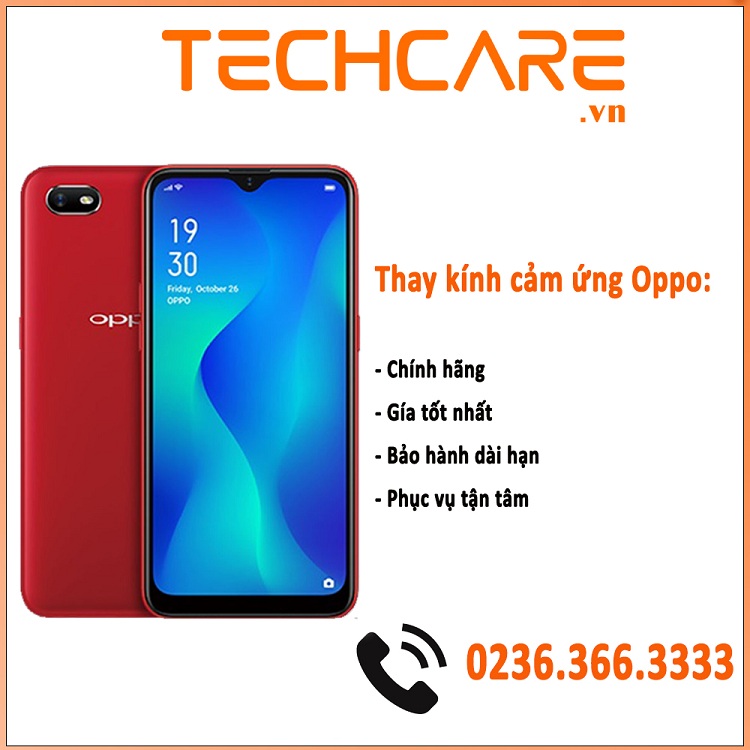 Thay kính cảm ứng oppo techcare