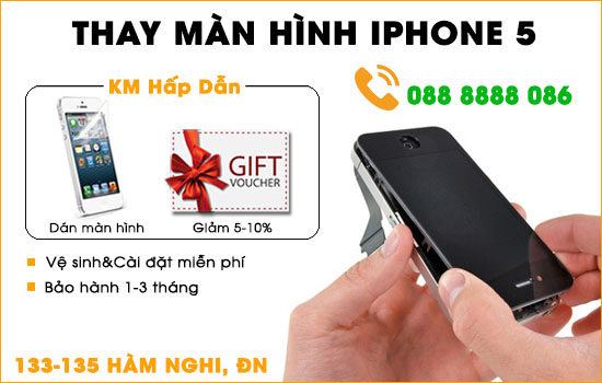 Thay màn hình Iphone 5 Đà Nẵng