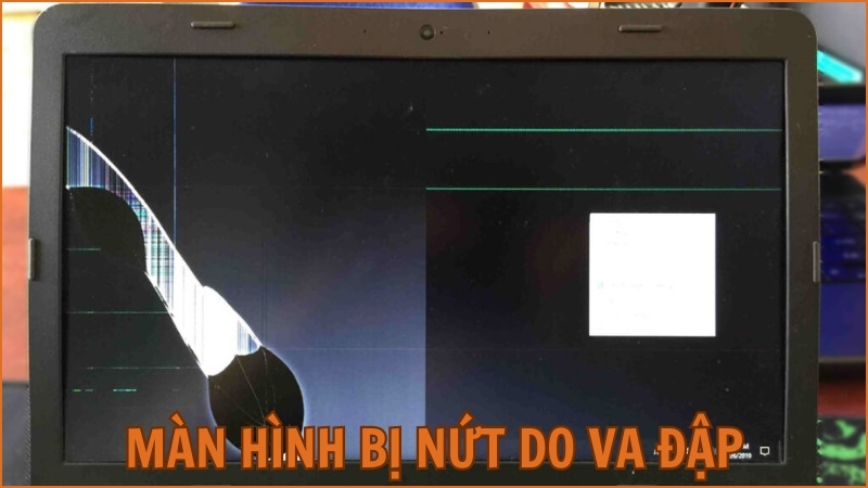 Màn hình laptop bị nứt vỡ do va đập mạnh