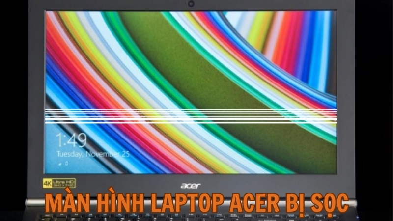 Màn hình laptop Acer bị sọc