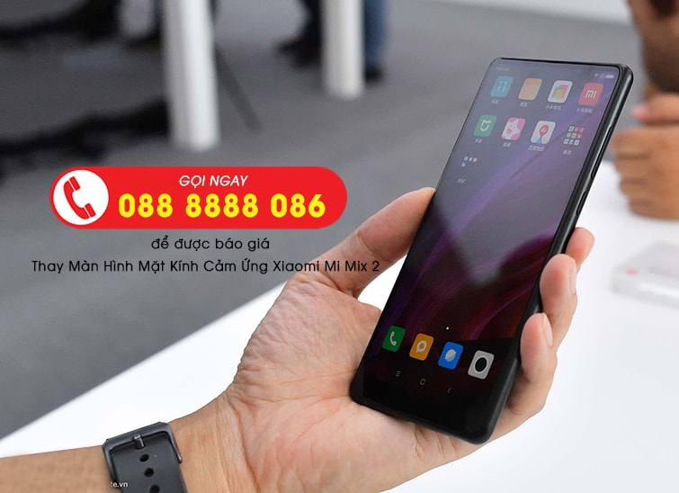 thay màn hình mặt kính cảm ứng xiaomi mi mix 2