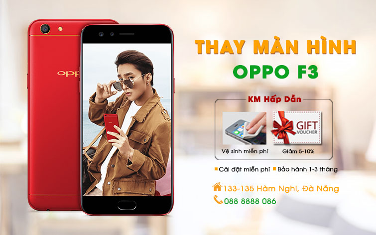 Thay màn hình Oppo F3 Đà Nẵng