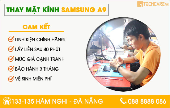 Thay mặt kính Samsung A9 uy tín, chính hãng