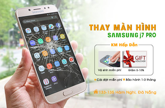 Thay màn hình Samsung J7 pro Đà Nẵng